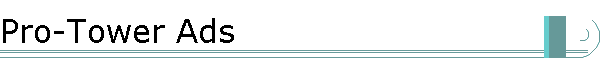 Pro-Tower Ads
